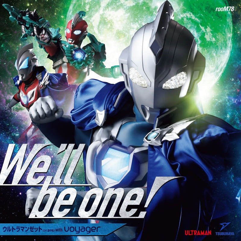 CD ウルトラマンゼット(CV：畠中祐) with voyager／We'll be one
